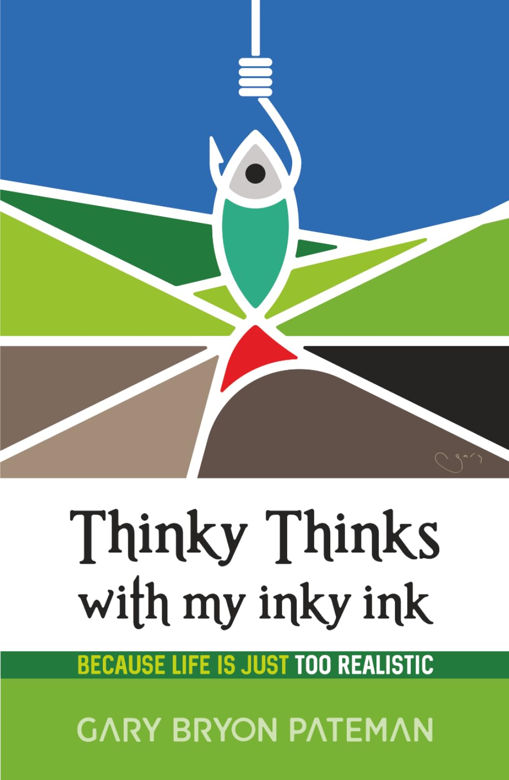 Thinky Thinks with my inky ink II: Because life is just too realistic
