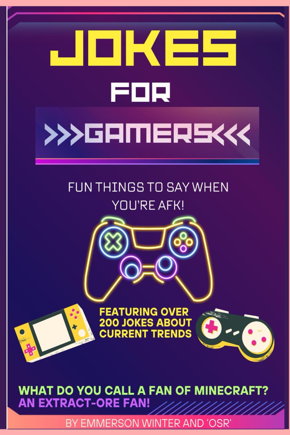 Jokes for Gamers: Fun things to say...when you're AFK!