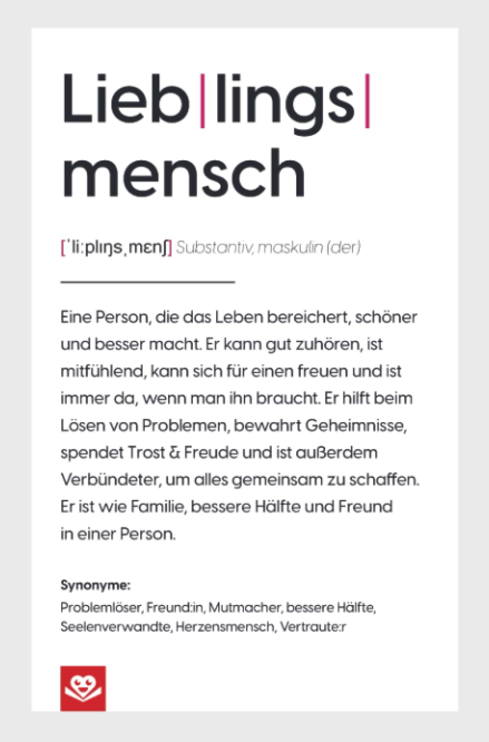 Lieblingsmensch Notizbuch: Die Definition einer besonderen Verbundenheit: Das liebevoll gestaltete Geschenkbuch für Notizen – ca. A5 mit 100 linierten Seiten