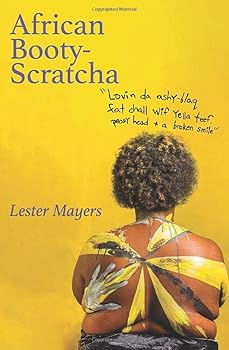 Paperback African Booty Scratcha (lovin da ashy-blaq fat chall wif yella teef, peasy head & a broken smile) Book
