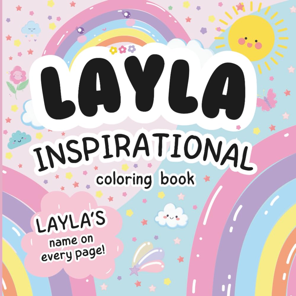 Layla Inspirational Coloring Book: Personalized Just for Layla – Layla's Name Appears on Every Coloring Page