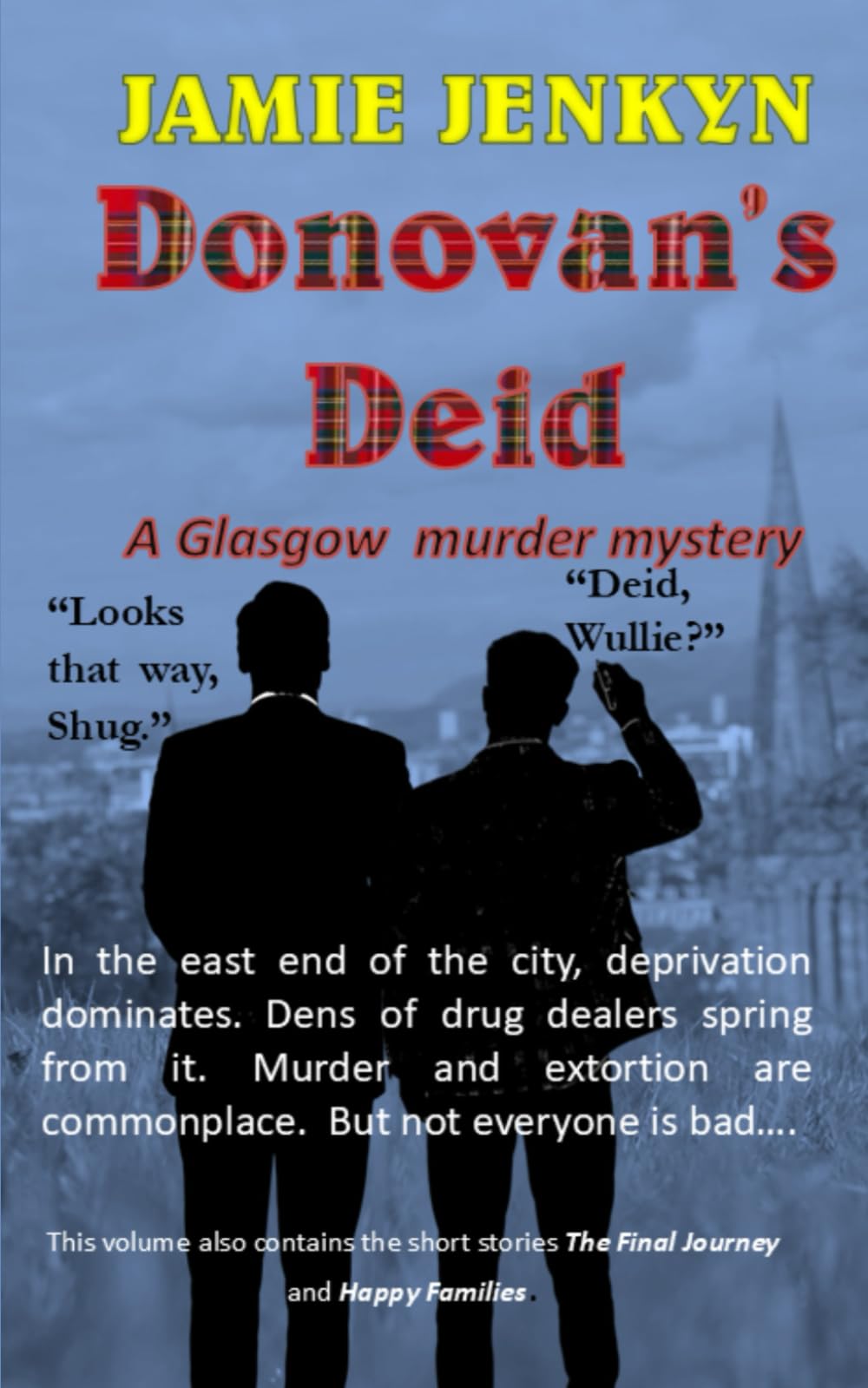 Donovan's Deid: A Glasgow Murder Mystery