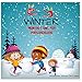 Winter: All-In-One Curriculum: Daily Activities for Toddlers and Preschoolers