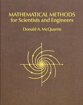 Mathematical Methods for Scientists and Engineers