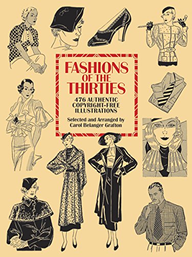 Fashions of the Thirties: 476 Authentic Copyright-Free Illustrations (Dover Pictorial Archive)
