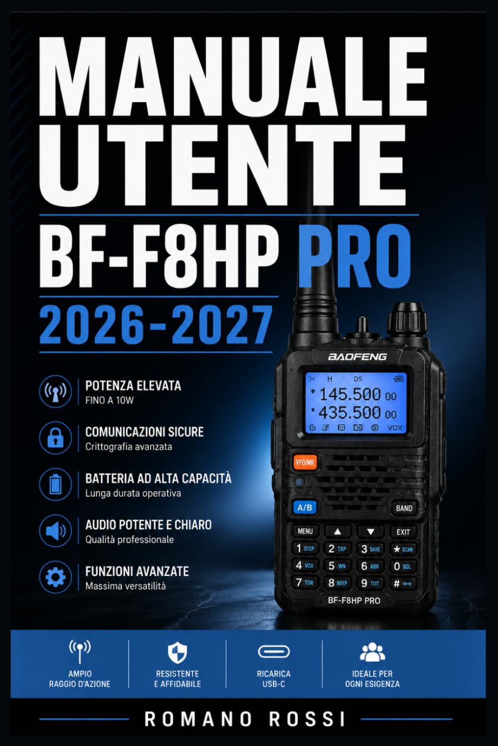MANUALE UTENTE BF-F8HP PRO 2026-2027: Un percorso strutturato per l’uso quotidiano e il successo a lungo termine