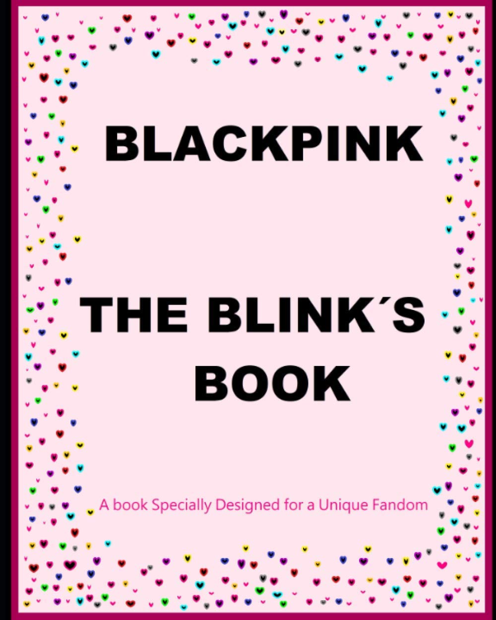 BLACKPINK: The Blink´s Book-A book Specially Designed for a Unique Fandom Paperback – 11 Nov. 2020
