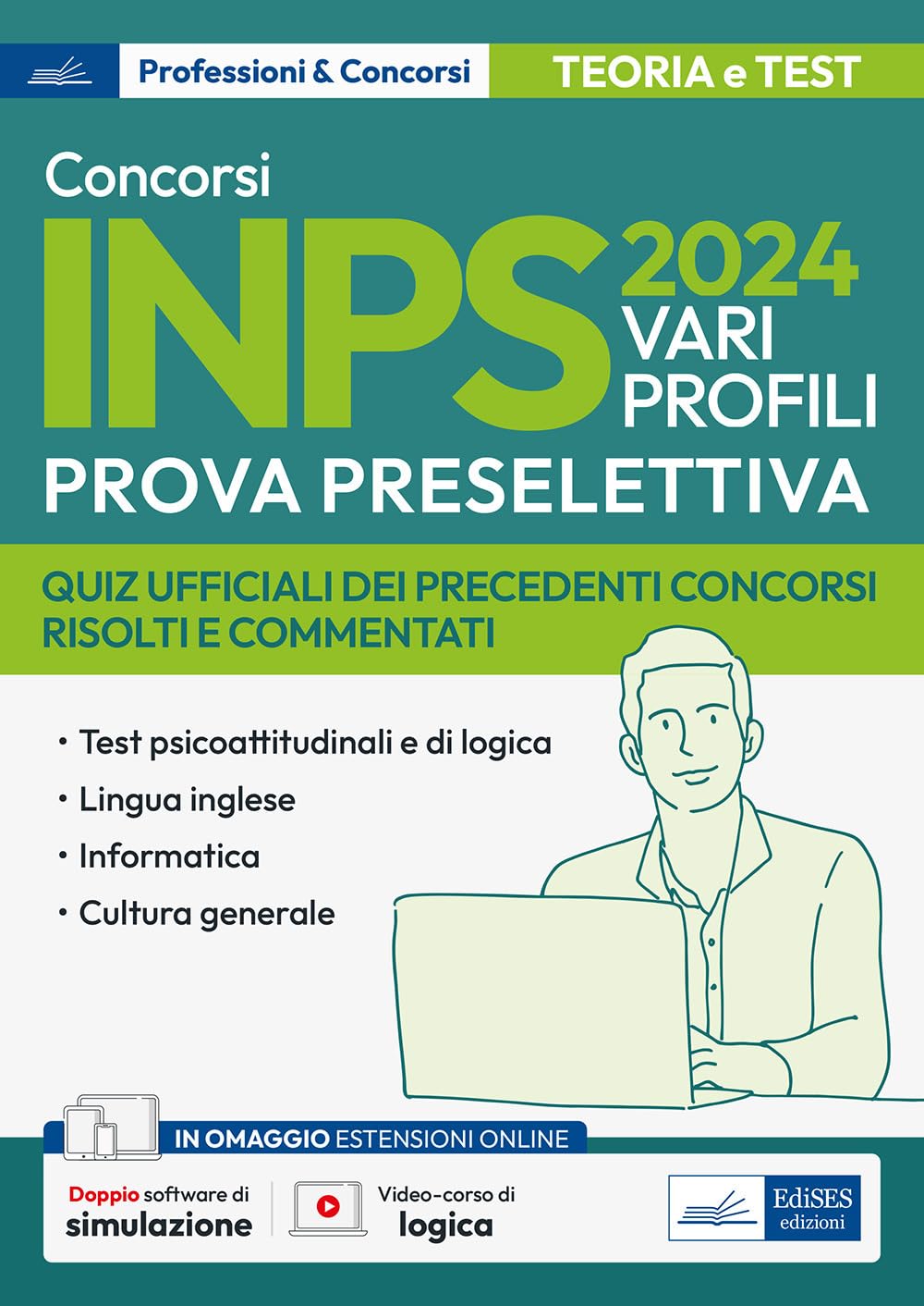 Concorso Inps 2024. Vari Profili. Prova Preselettiva. Quiz Ufficiali Dei Precedenti Concorsi Risolti E Commentati. Con Espansione Online. Con Software Di Simulazione - 4