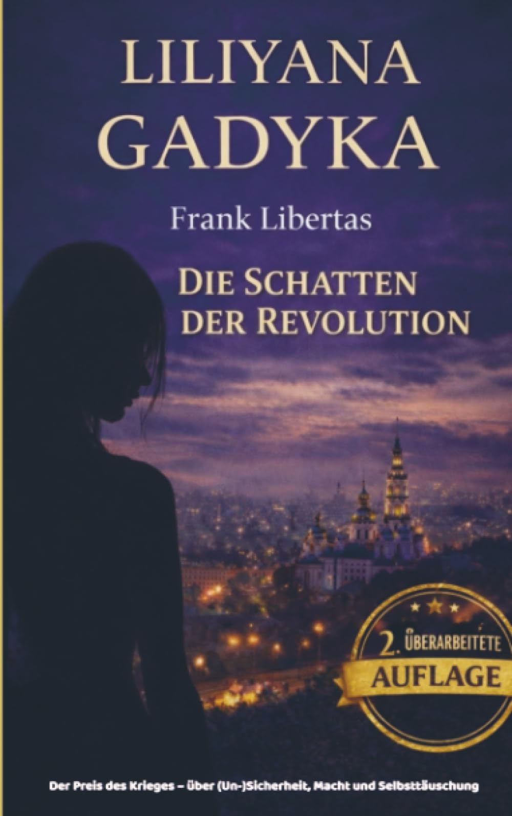 Liliyana Gadyka: Der Preis des Krieges – über (Un-)Sicherheit, Macht und Selbsttäuschung
