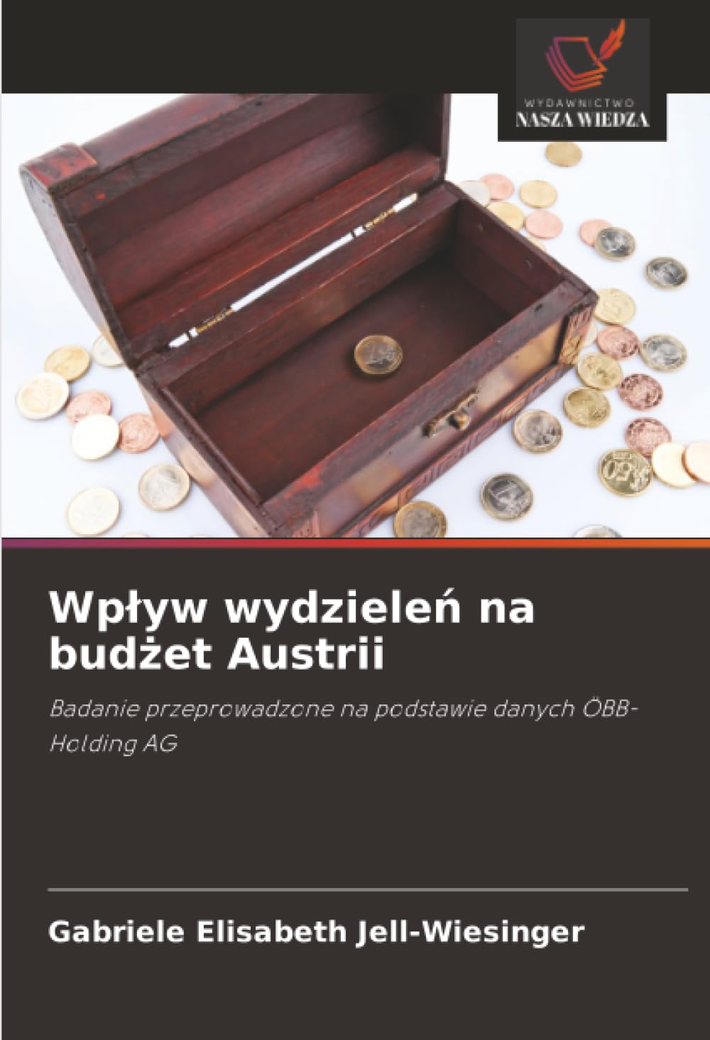 Wpływ wydzieleń na budżet Austrii: Badanie przeprowadzone na podstawie danych ÖBB-Holding AG