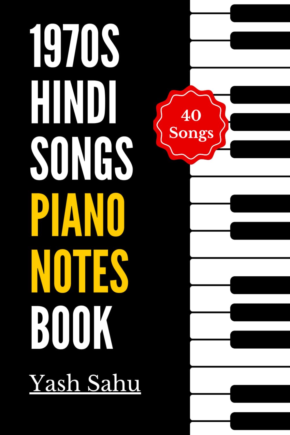 1970s Hindi Songs Piano Notes Book (7 in One Piano Book Bundle)