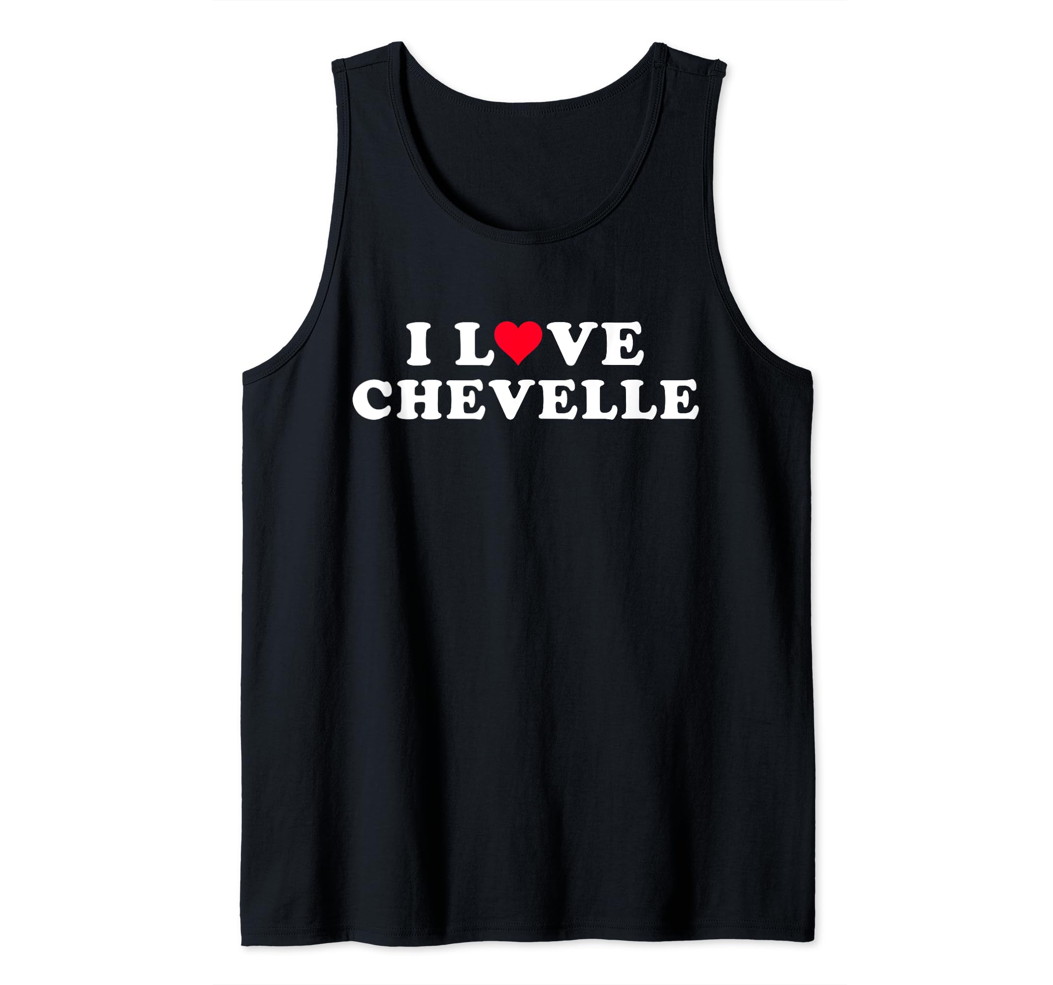 I Love Chevelle Matching Girlfriend Boyfriend Chevelle Name Tank Top