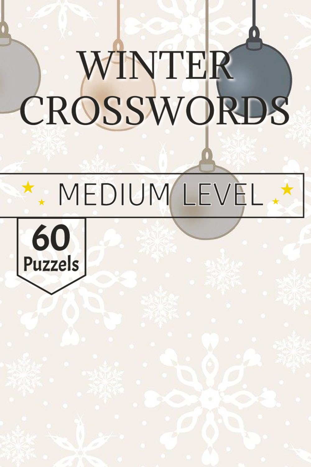 Winter Crossword Puzzle Book: Seasonal and Polar Fun Traditions for the Winter Season