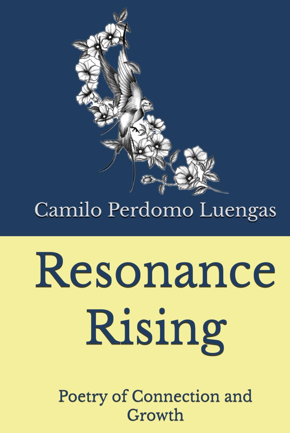 Resonance Rising:: Poetry of Connection and Growth