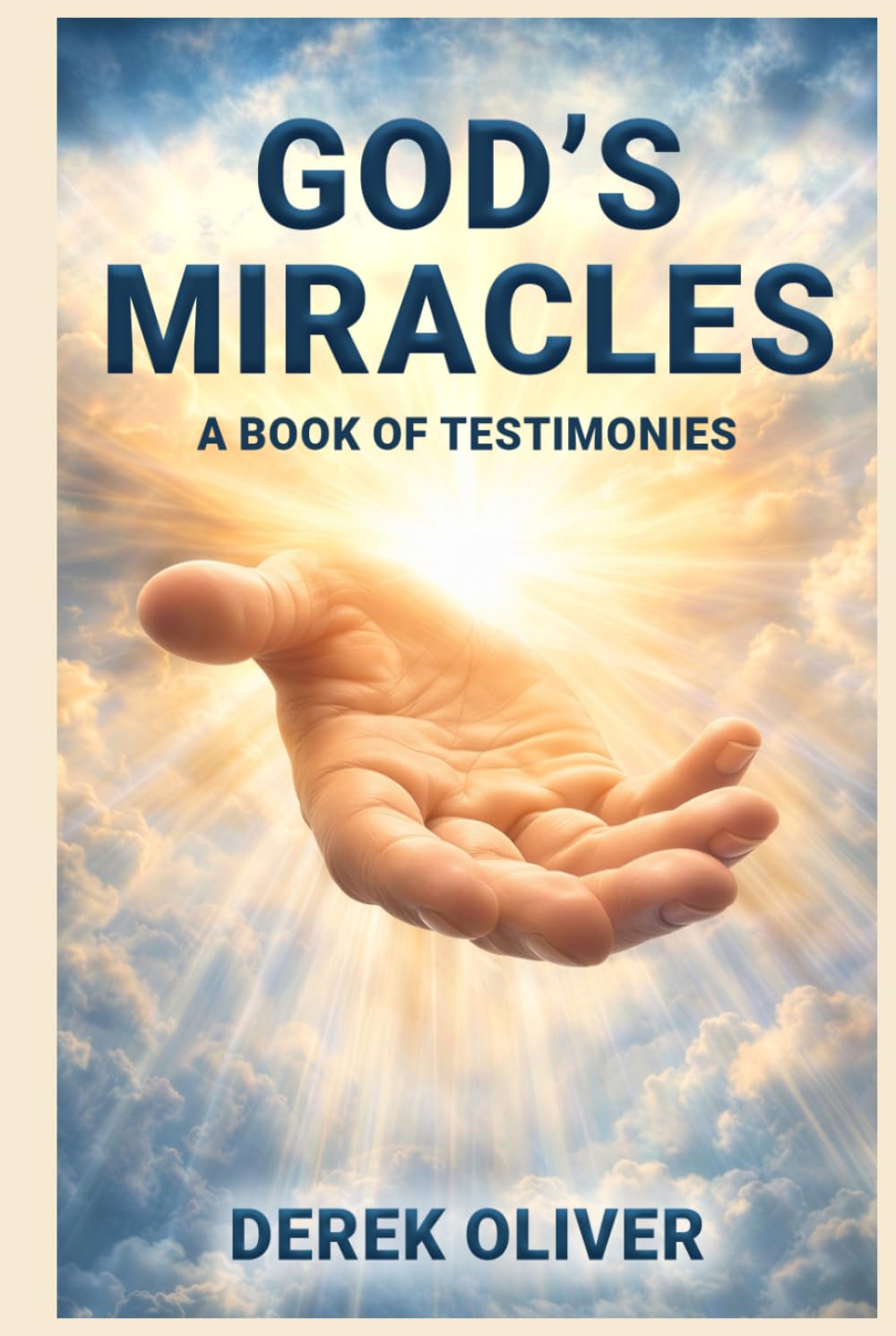 God’s Miracles: A Book of Testimonies