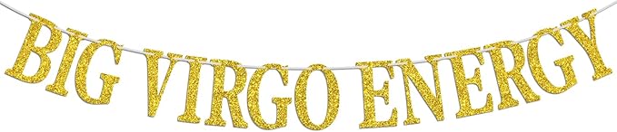 Big Virgo Energy Banner, Virgo Season August/Sept. Birthday Party Decor - 12 Constellation Theme Birthday Party Decorations Supplies, Gold Glitter