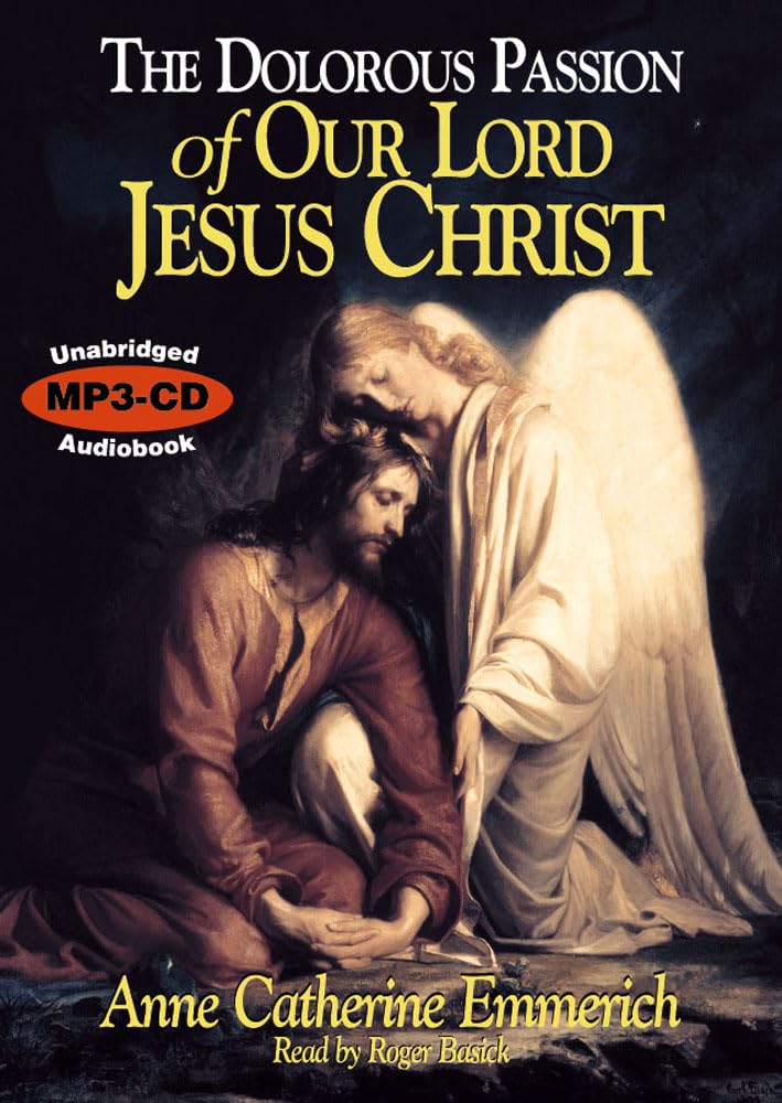 The Dolorous Passion of our Lord Jesus Christ MP3 CD [CD-ROM] Emmerich