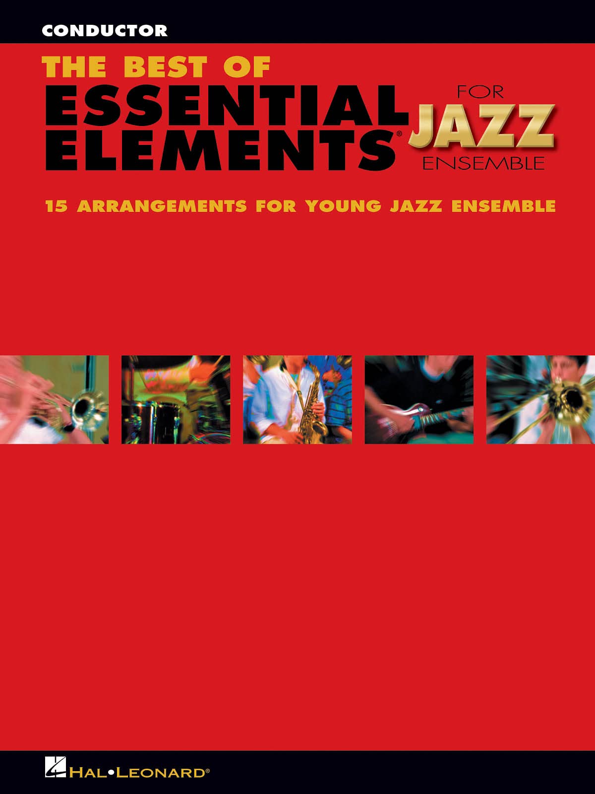 Michael sweeney & mike steinel : the best of essential elements for jazz ensemble - conductor