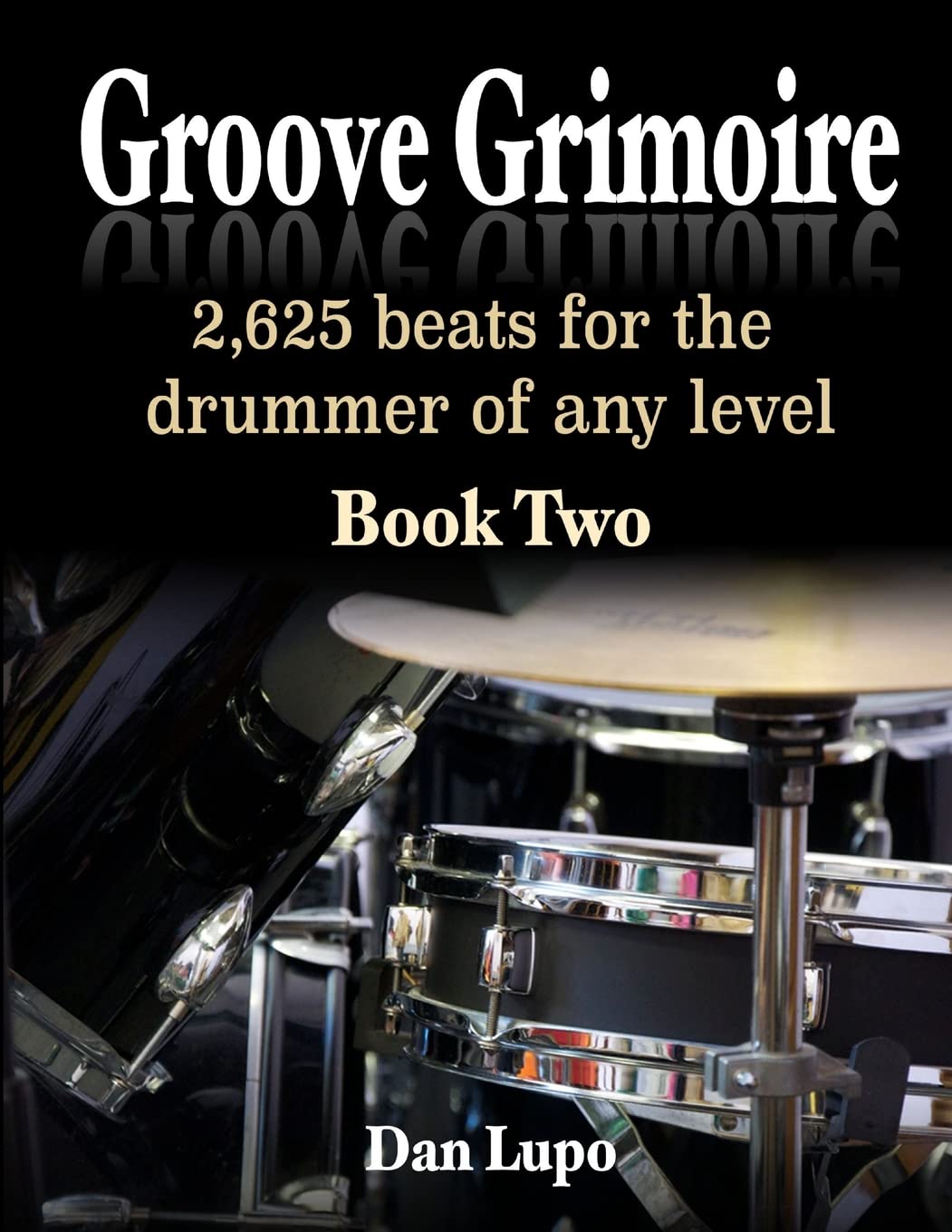 Groove Grimoire - Book 2 Paperback – Big Book, 10 December 2015