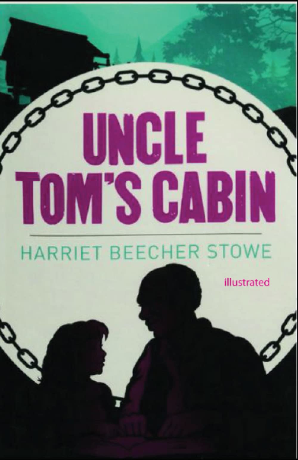 Uncle Tom's Cabin Illustrated