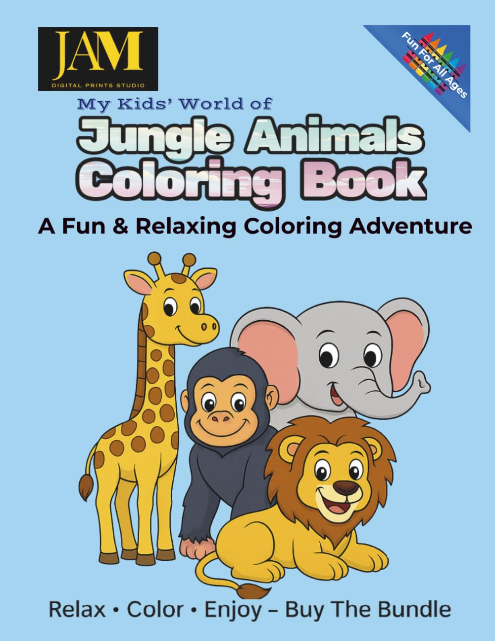My Kids' World of Jungle Animals Coloring Book: A Fun & Relaxing Coloring Adventure