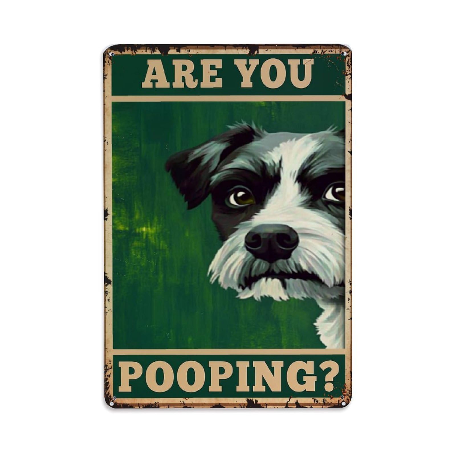 Are You Pooping Dog Sign Retro Metal Tin Sign, Vintage Metal Poster for home, Gaming Room, Studio Workshop,Bar,Garage Wall Art Decor 8x12 Inch