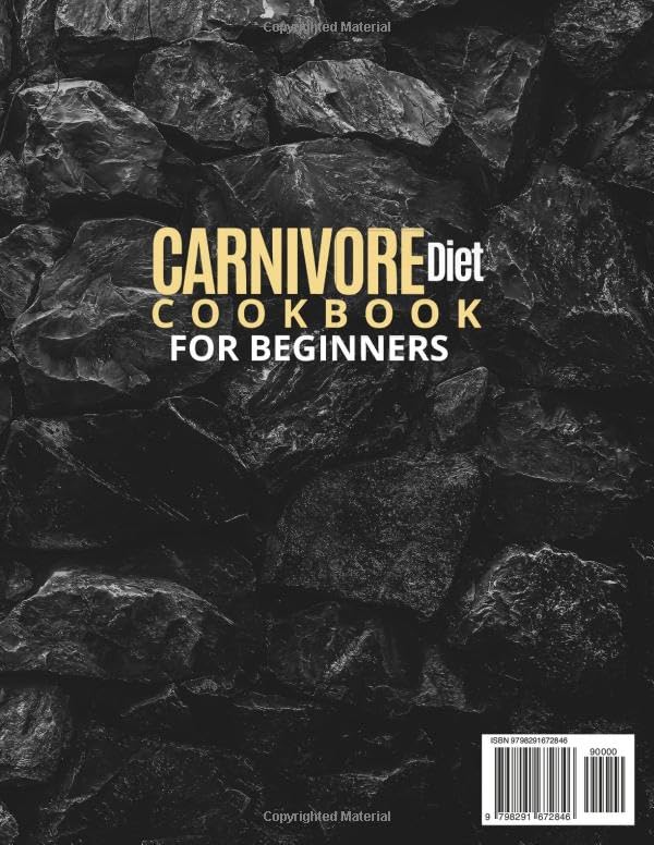 CARNIVORE DIET COOKBOOK FOR BEGINNERS: Quick & Effortless Recipes for Busy People: A 101-Day Plan for Weight Loss, Energy Boost, and Mental Clarity with Simple, Delicious Recipes - Image 2
