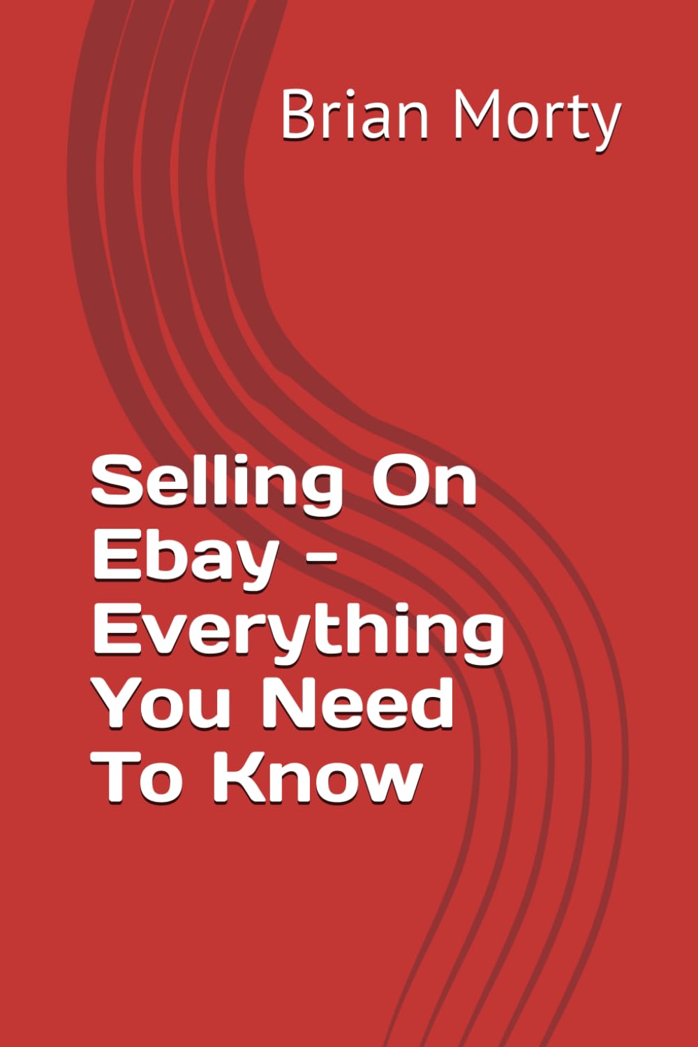 Selling On Ebay - Everything You Need To Know