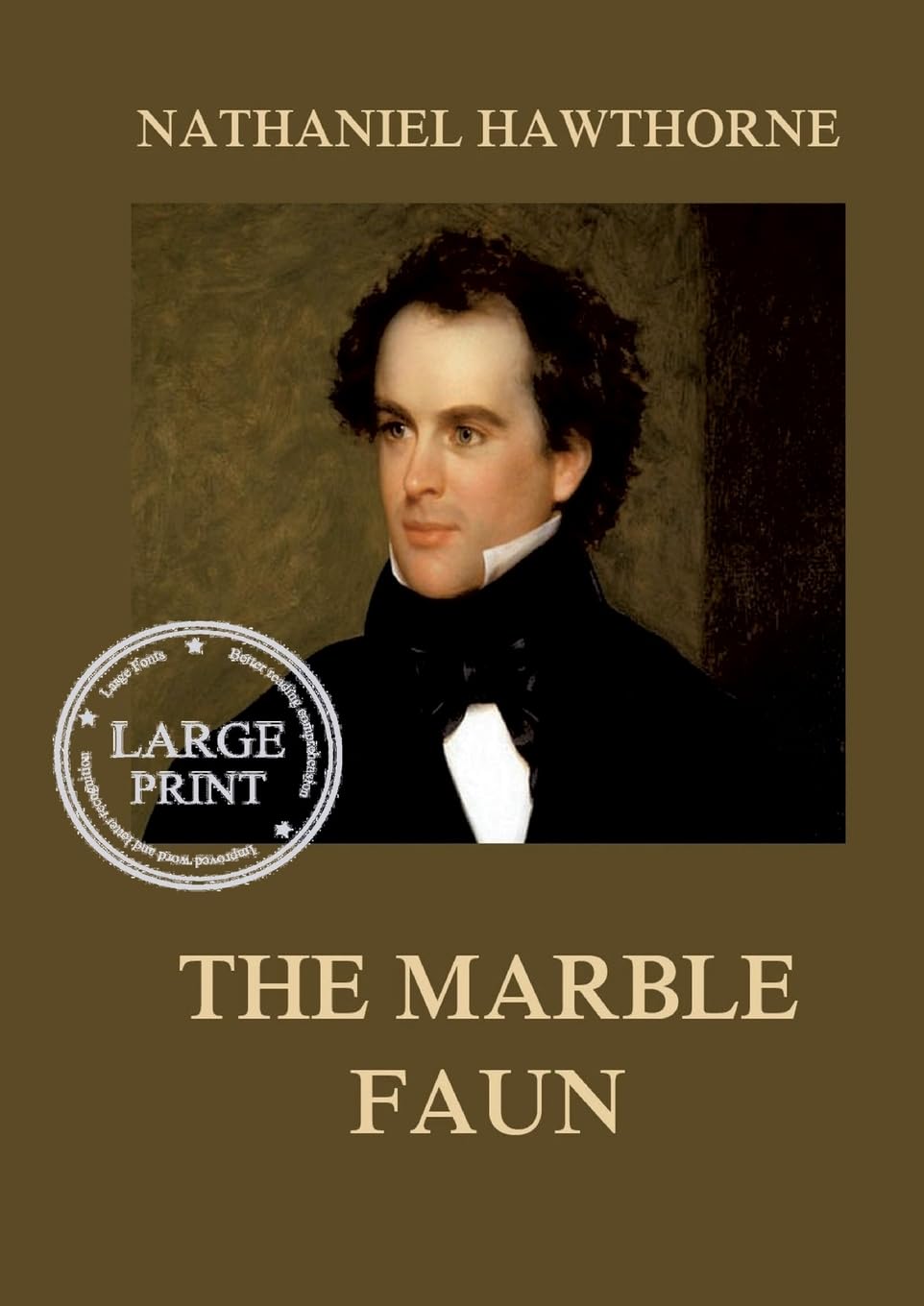 The Marble Faun: Large Print Edition for a better reading experience