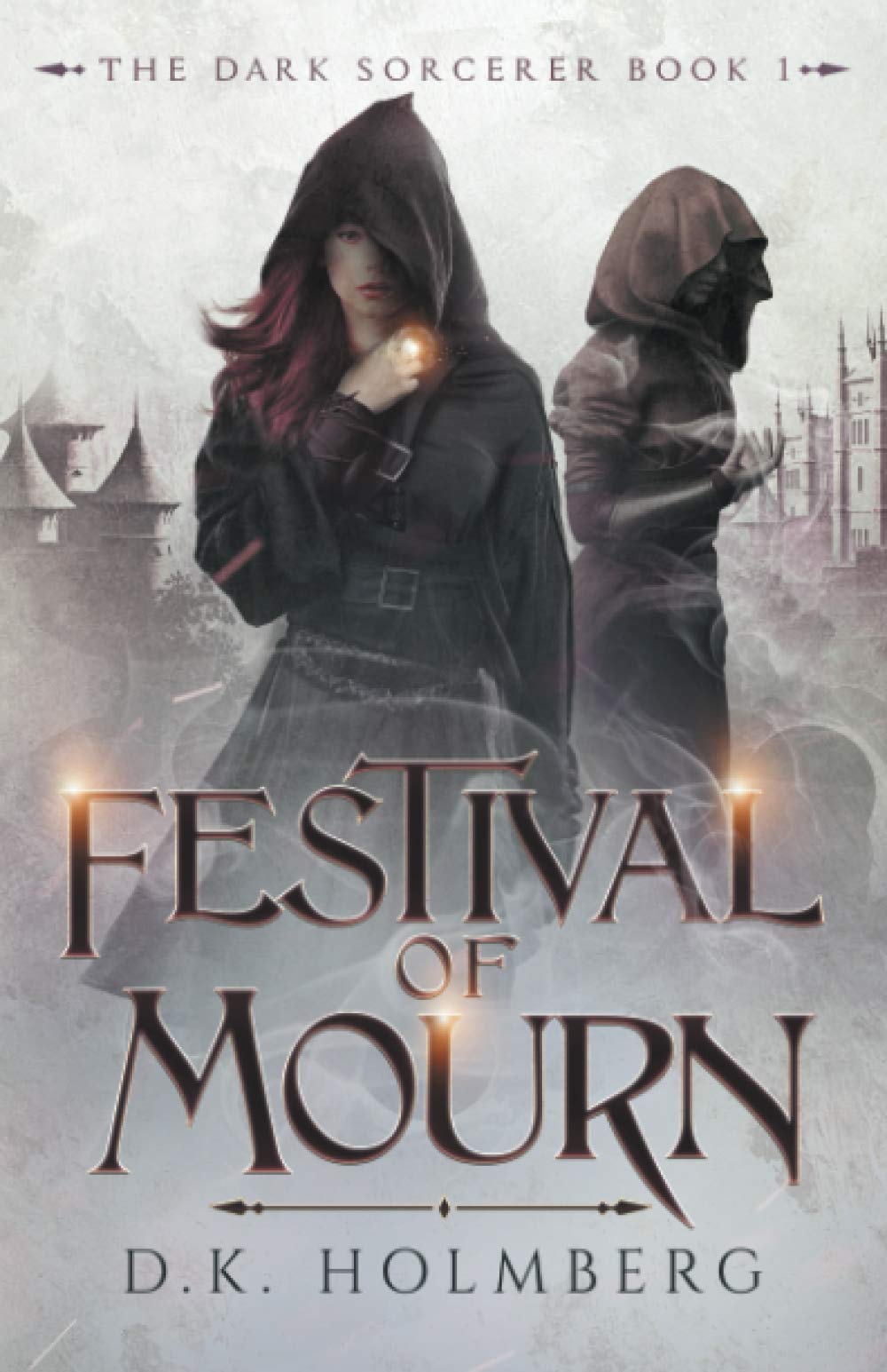 Festival of Mourn (The Dark Sorcerer)