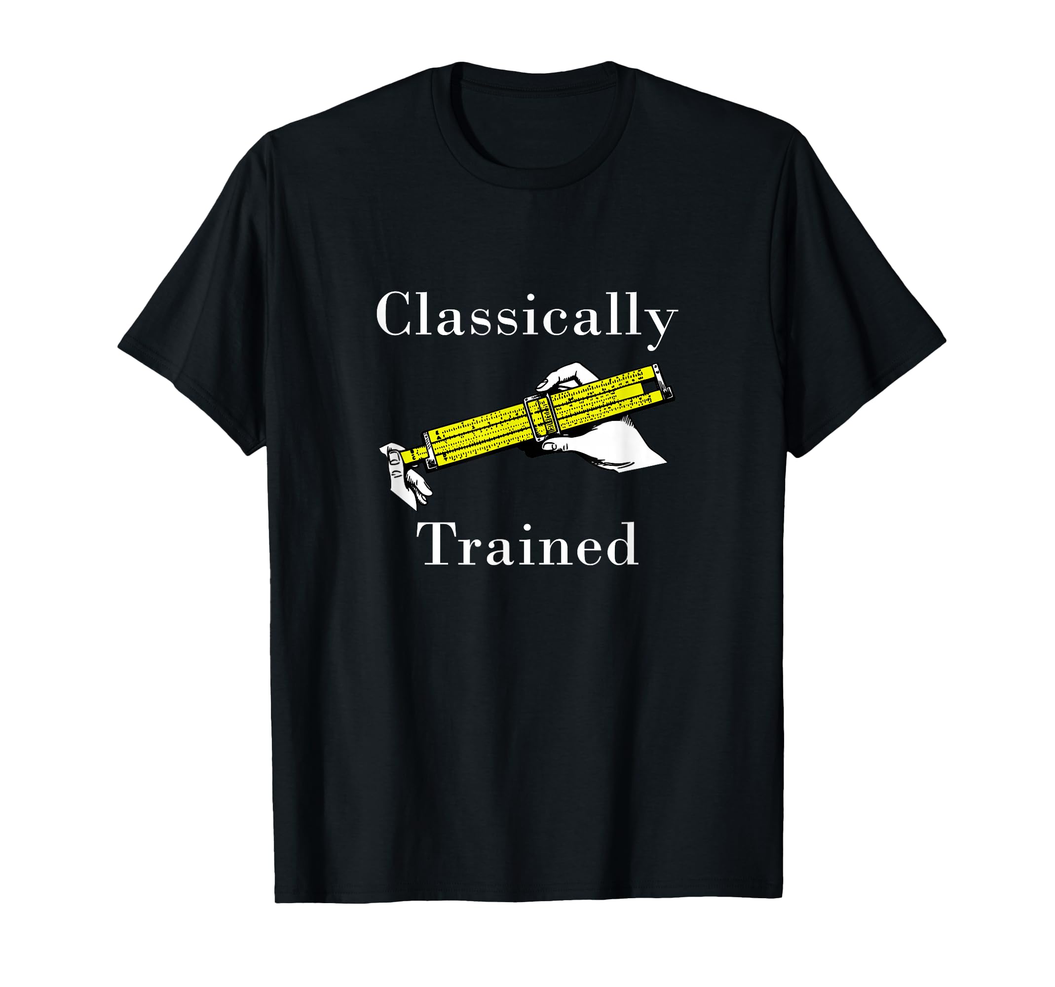 Classically Trained Slide Rule Retro Math Engineer T-Shirt