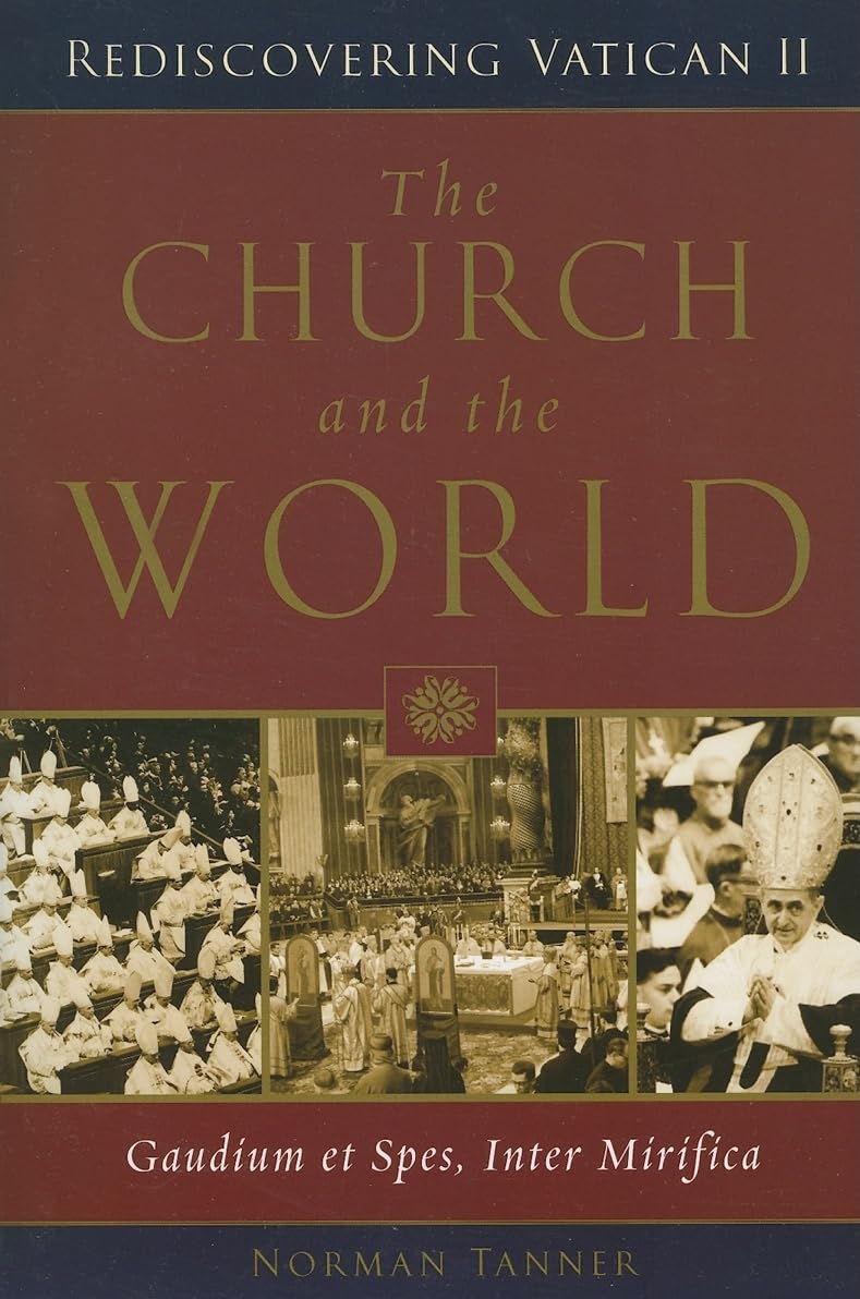 The Church and the World: Gaudium et spes, Inter mirifica (Rediscovering the Vatican II)