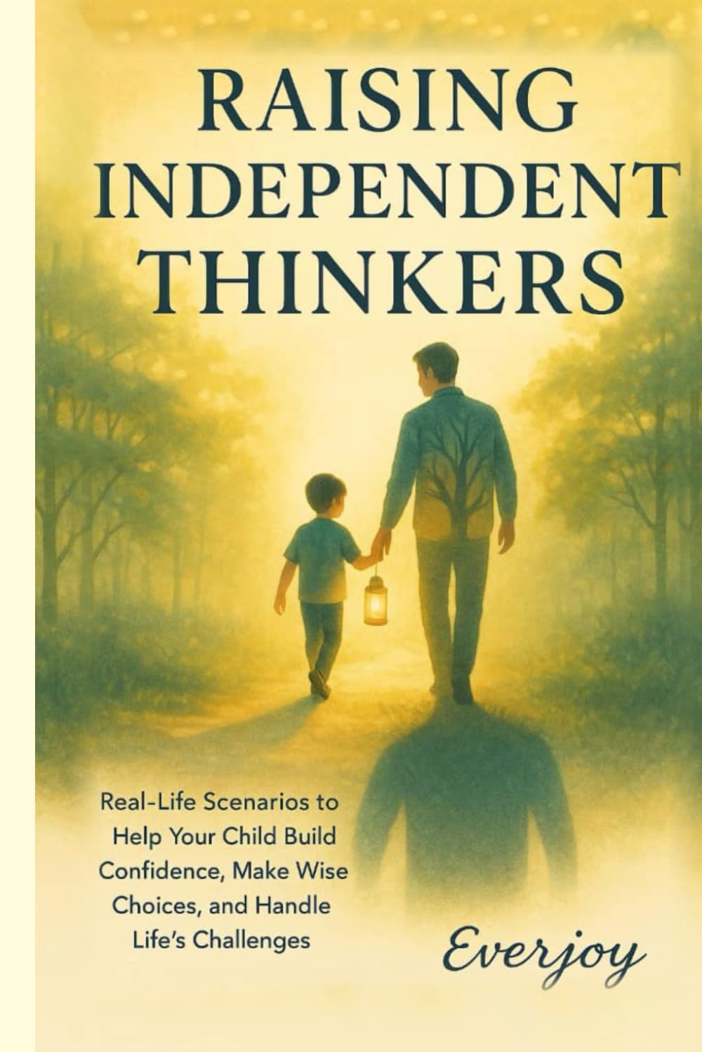 Raising Independent Thinkers