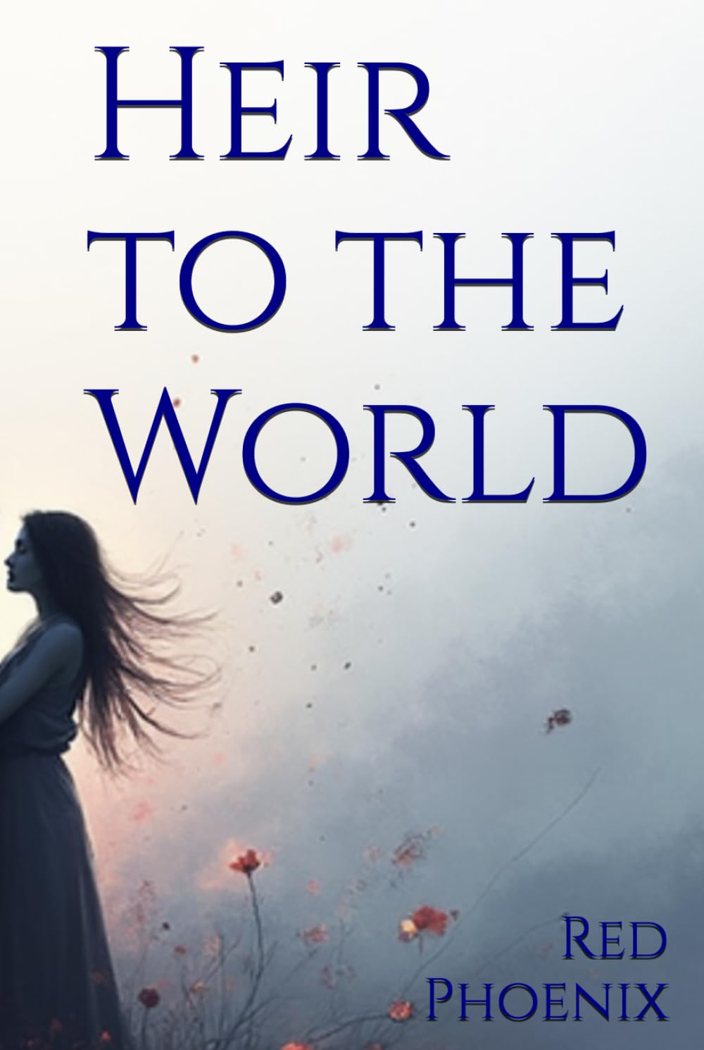 Heir to the World (Phoenix’s Stories)