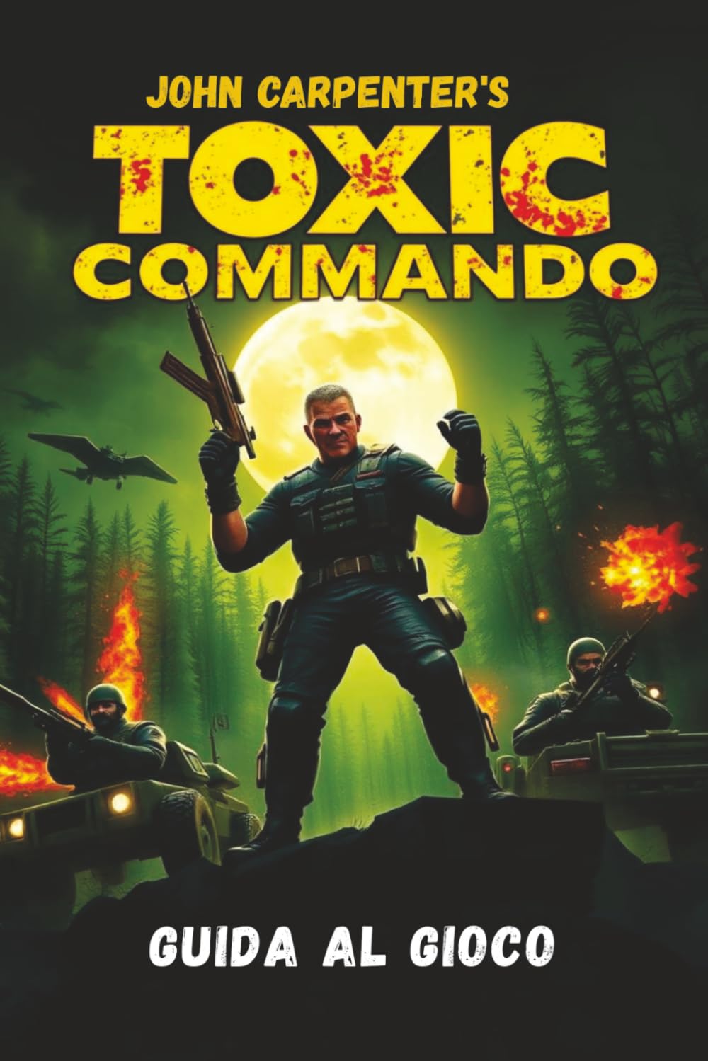 JOHN CARPENTER’S TOXIC COMMANDO GUIDA AL GIOCO: Padroneggia ogni missione, svela ogni segreto e domina ogni nemico con strategie e consigli esperti