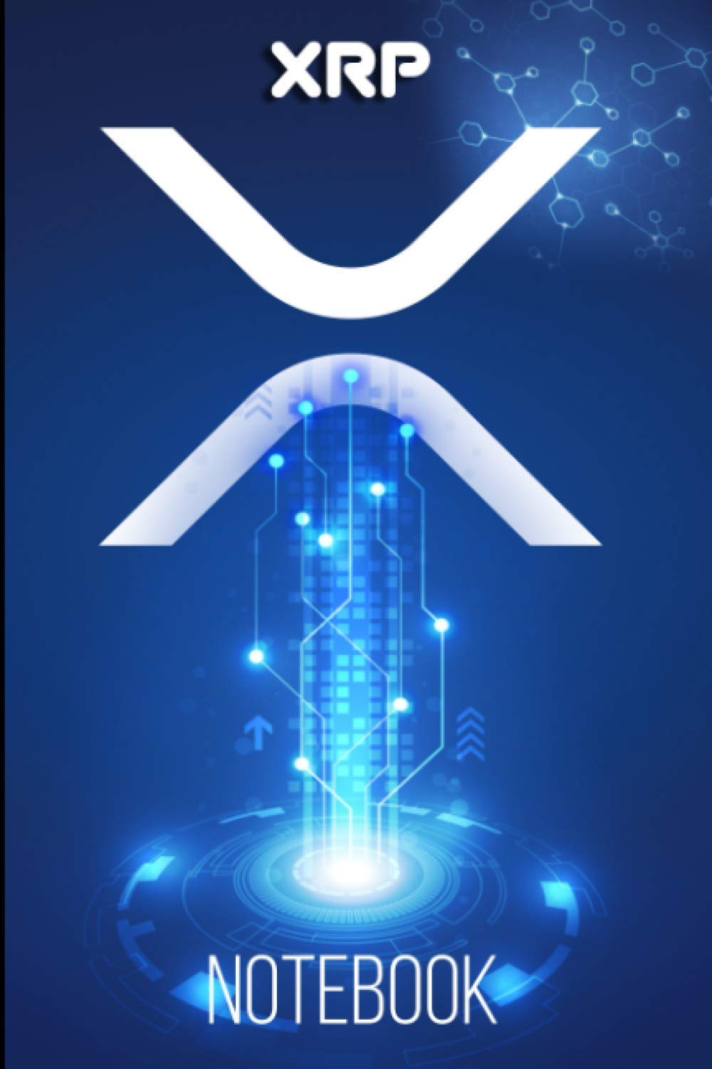 XRP Notebook: 120 Lined Pages 6x9 Notebook: Ripple XRP Cryptocurrency Paperback Blank Book | Crypto Password Journal | Password Manager | Gift (Volume 12)