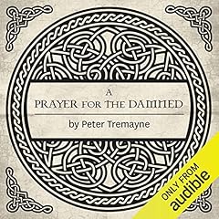 A Prayer for the Damned Audiolibro Por Peter Tremayne arte de portada