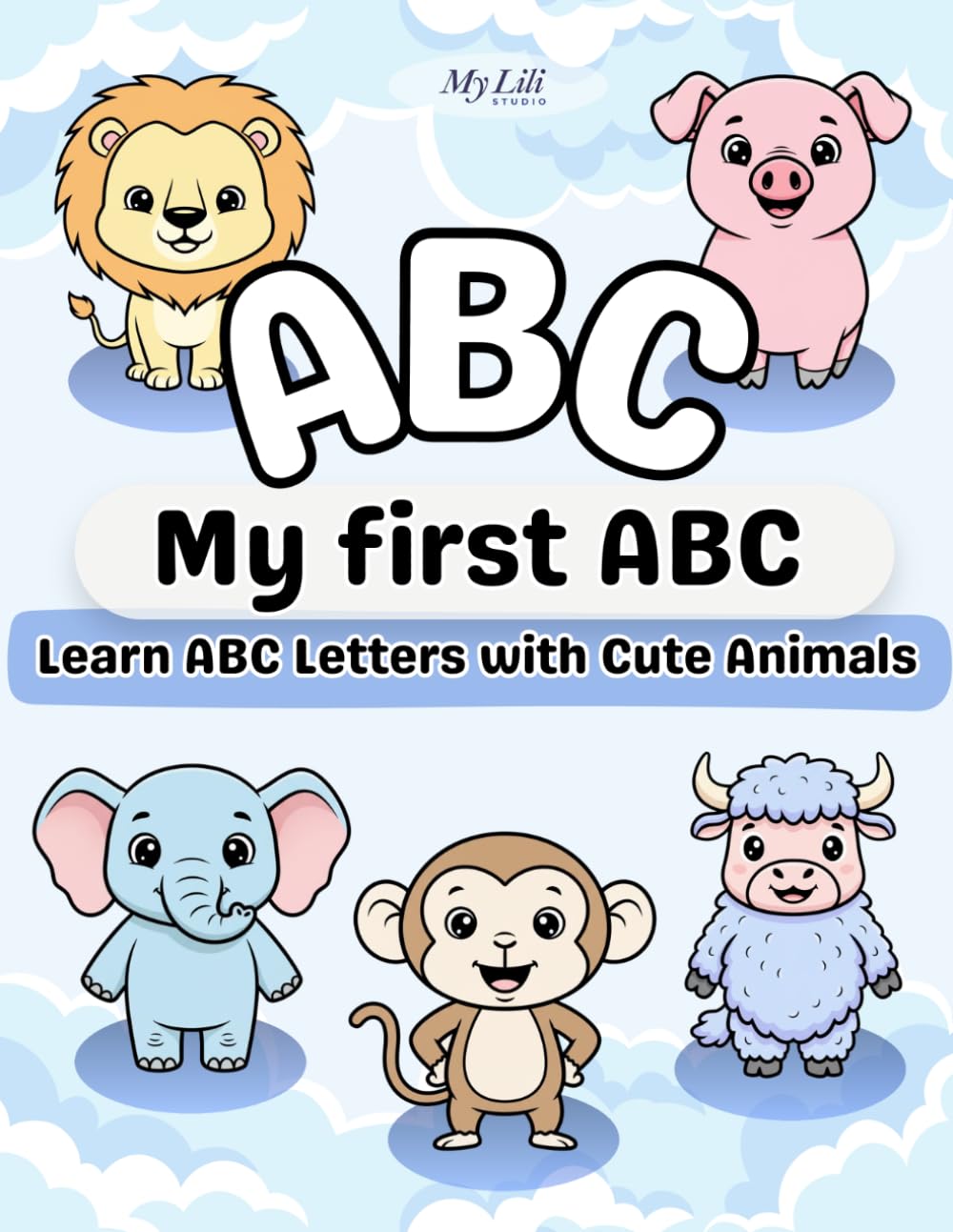 My First ABC: Learn ABC Letters with Cute Animals