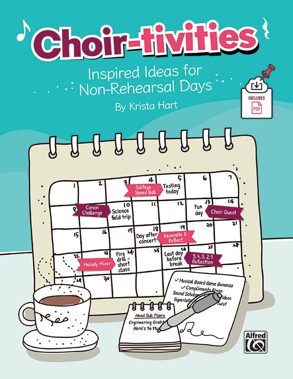Choir-tivities: Inspired Ideas for Non-Rehearsal Days