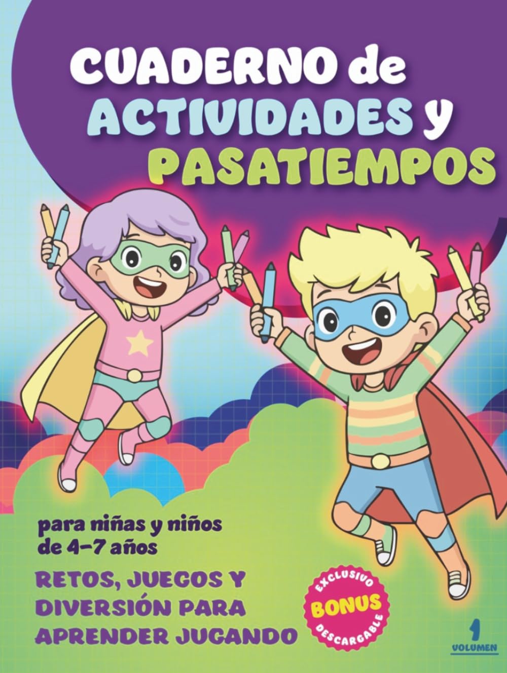 Cuaderno de Actividades y Pasatiempos para niñas y niños de 4 - 7 años: Retos, Juegos y Diversión para aprender jugando (Actividades Divertidas para ... y Pasatiempos Entretenidos y Educativos.)