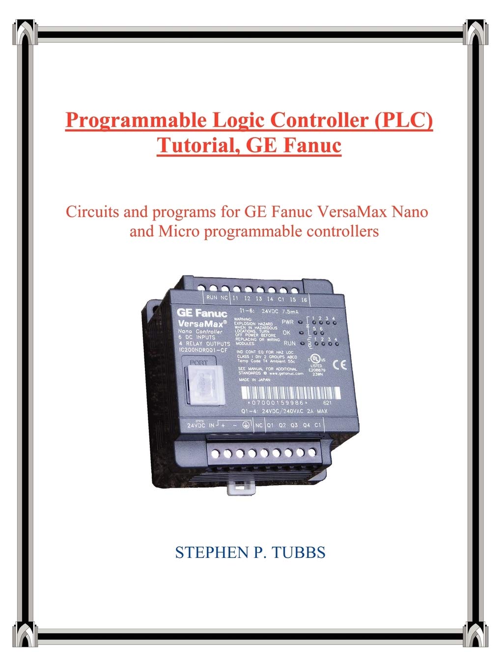 Programmable Logic Controller (PLC) Tutorial, GE F