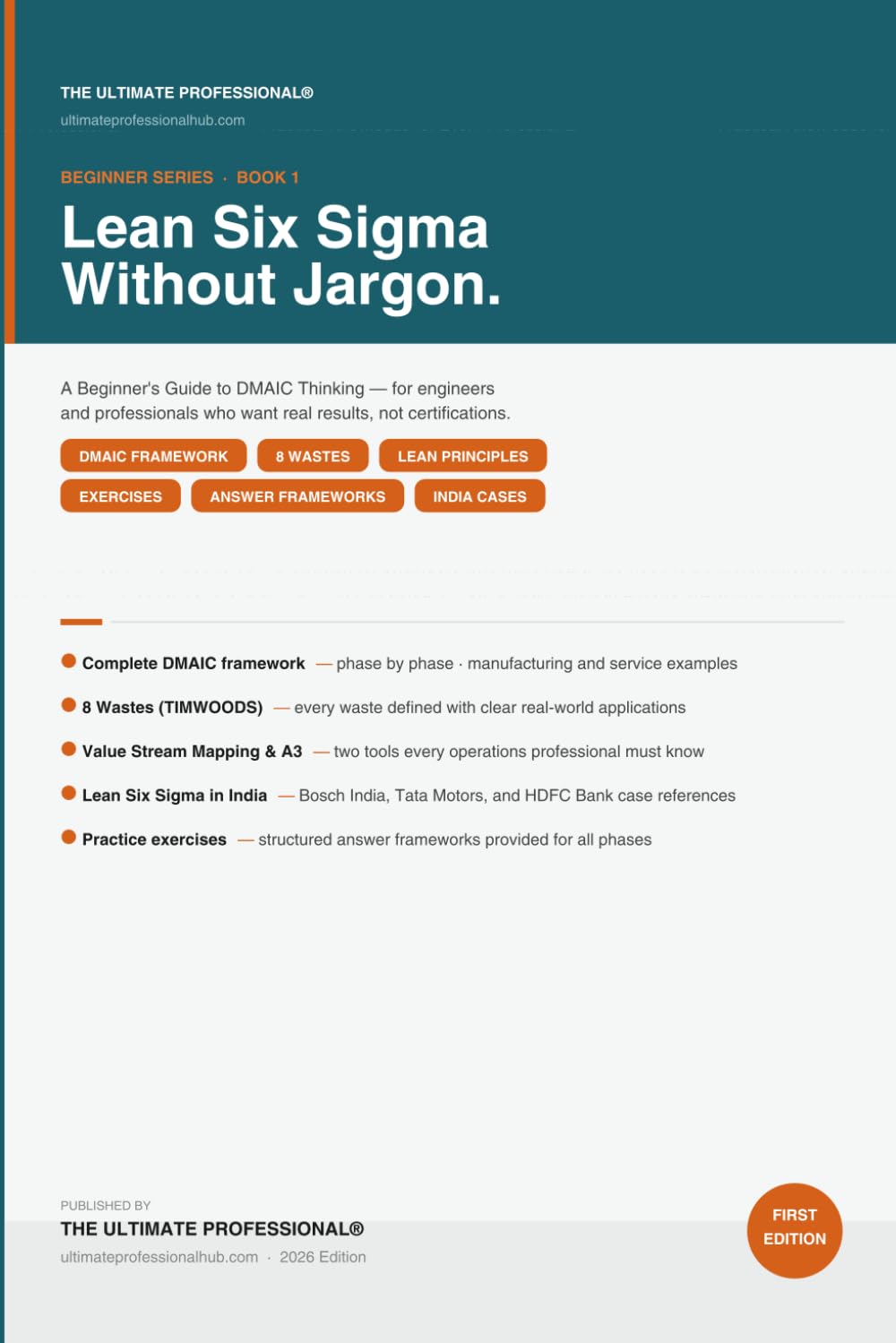 Lean Six Sigma Without Jargon: A Beginner's Guide to DMAIC Thinking (The Ultimate Professional Beginner Series)