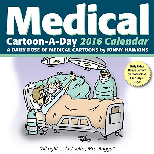 Medical Cartoon-a-Day 2016 Calendar: A Daily Dose of Medical Cartoons