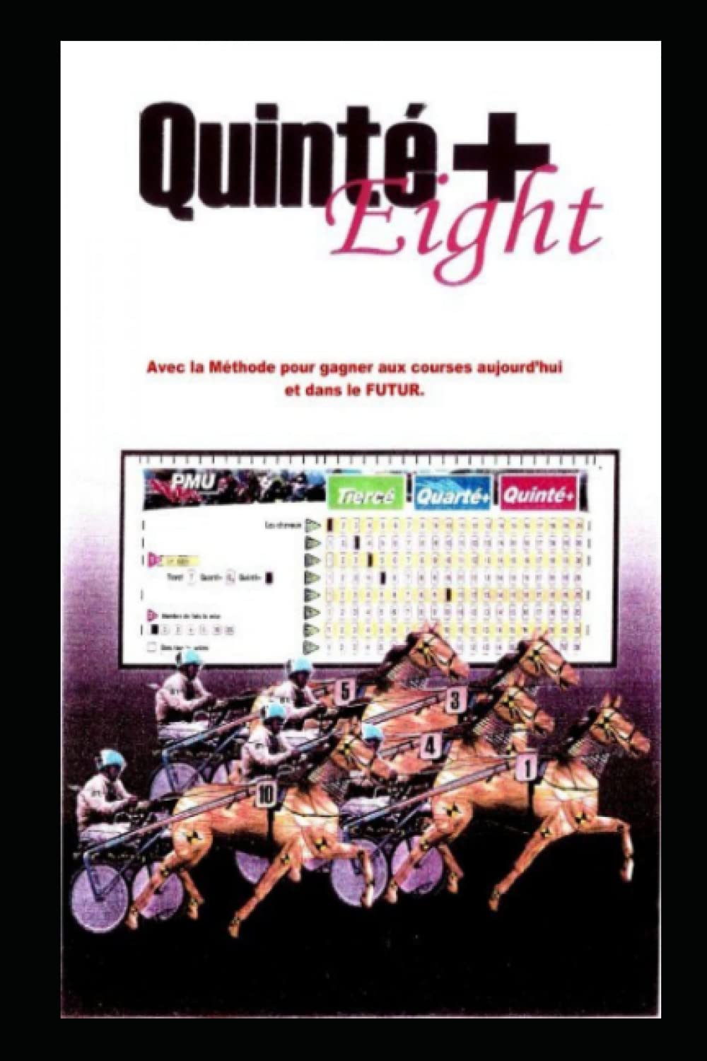 Quinté+ Eight