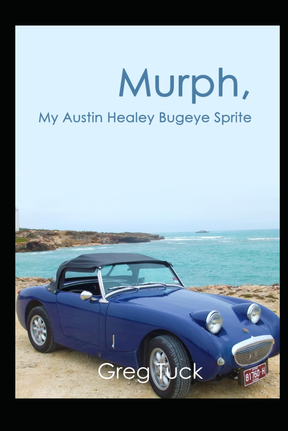 Murph, My Austin Healey Bugeye Sprite