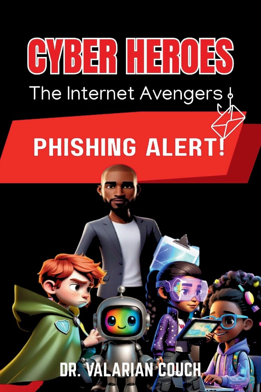 Cyber Heroes: Phishing Alert: 2