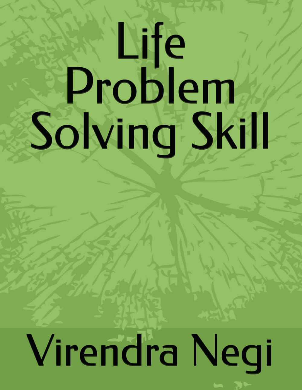 Life Problem Solving Skill