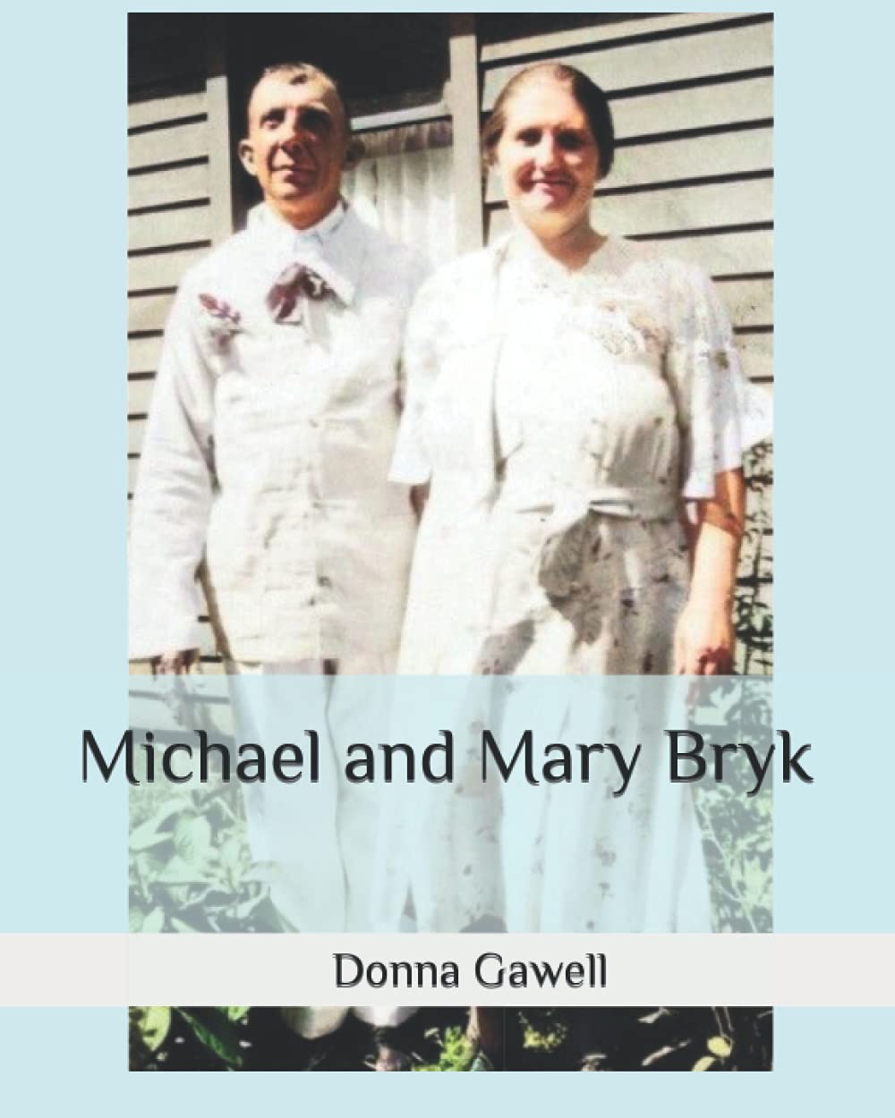 Michael and Mary Bryk