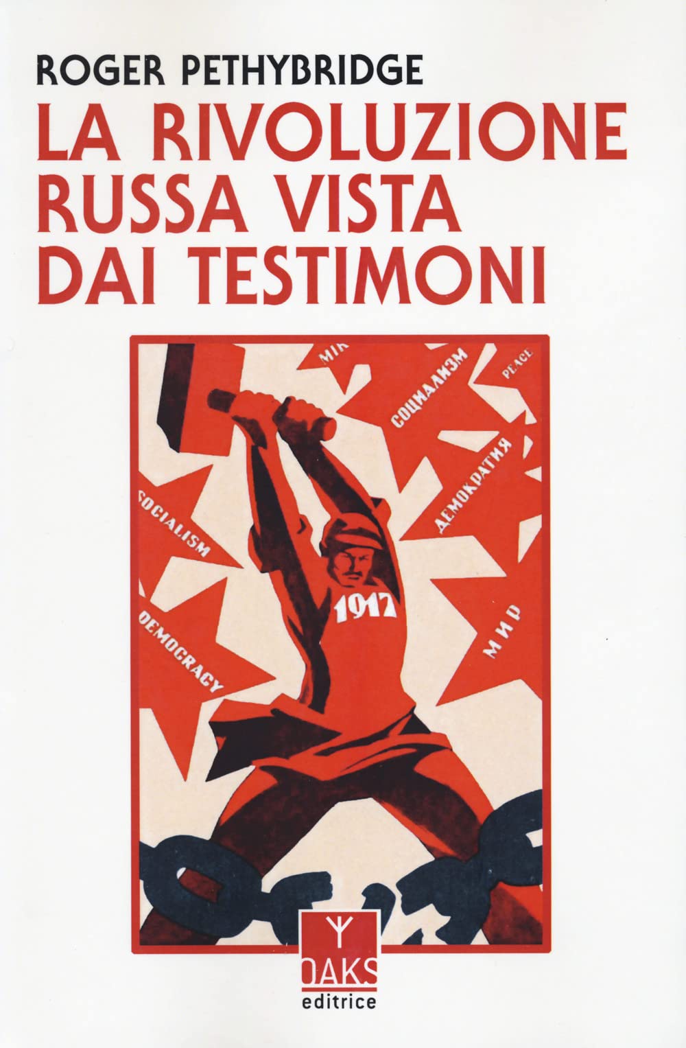 La Rivoluzione Russa Vista Dai Testimoni - 4