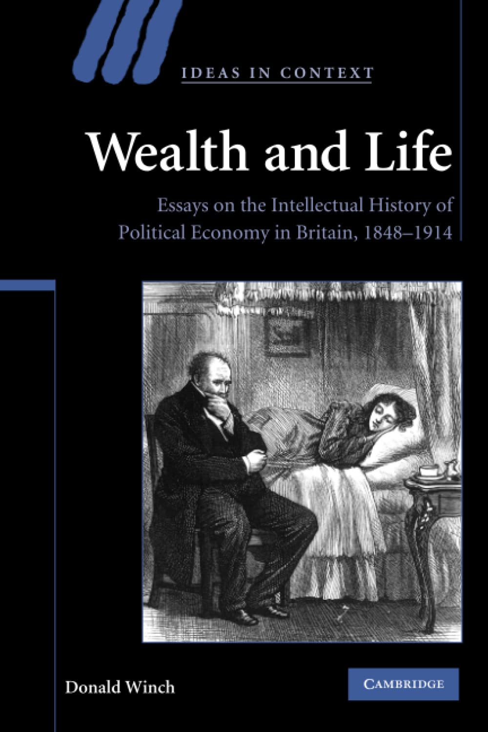 Wealth and Life Winch Paperback Cambridge University Press 9780521715393